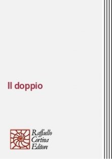 Il doppio - Tra patologia e necessità