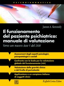 Il funzionamento del paziente psichiatrico: manuale di valutazione - Verso un nuovo Asse V del DSM