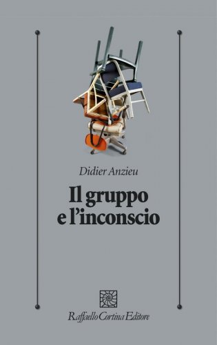 Il gruppo e l’inconscio