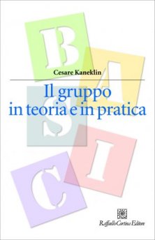 Il gruppo in teoria e in pratica - L'intersoggettività come forza produttiva