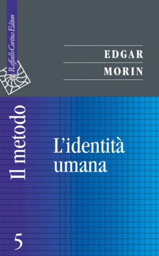 Il metodo 5. L'identità umana