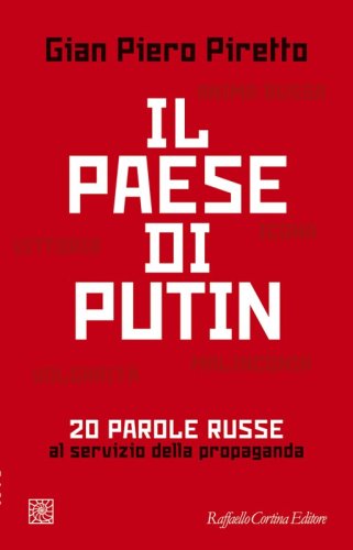 Il paese di Putin - 20 parole russe al servizio della propaganda