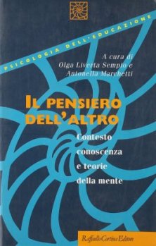 Il pensiero dell'altro - Contesto, conoscenza e teorie della mente