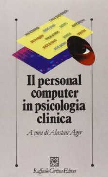 Il personal computer in psicologia clinica