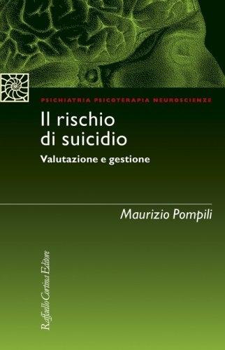 Il rischio di suicidio - Valutazione e gestione