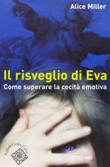 Il risveglio di Eva - Come superare la cecità emotiva