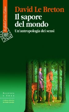 Il sapore del mondo - Un’antropologia dei sensi