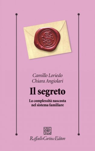 Il segreto - La complessità nascosta nel sistema familiare