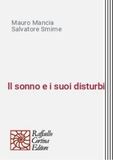 Il sonno e i suoi disturbi - Fisiologia, clinica e terapia
