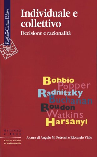 Individuale e collettivo - Decisione e razionalità