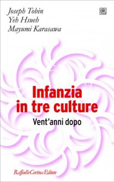 Infanzia in tre culture - Vent'anni dopo