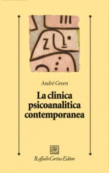 La clinica psicoanalitica contemporanea