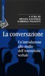 La conversazione - Un’introduzione allo studio dell’interazione verbale
