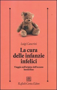 La cura delle infanzie infelici