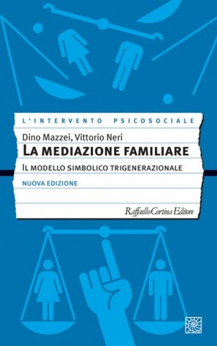 La mediazione familiare - Il modello simbolico trigenerazionale
