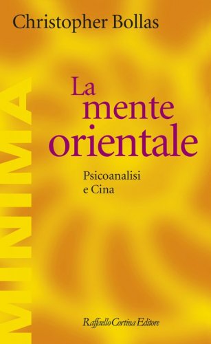 La mente orientale - Psicoanalisi e CIna