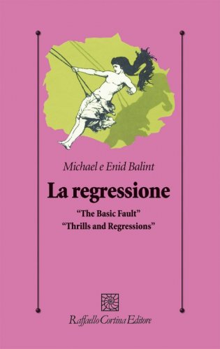 La regressione - The basic fault - Thrills and regressions