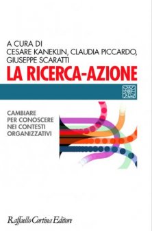 La ricerca-azione - Cambiare per conoscere nei contesti organizzativi