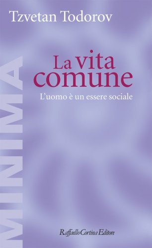 La vita comune - L'uomo è un essere sociale