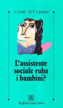 L'assistente sociale ruba i bambini?