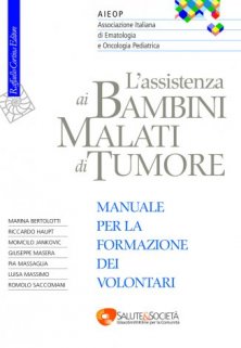 L'assistenza ai bambini malati di tumore - Manuale per la formazione dei volontari