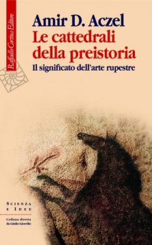 Le cattedrali della preistoria