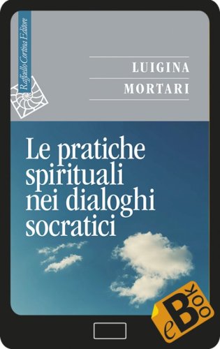 Le pratiche spirituali nei dialoghi socratici