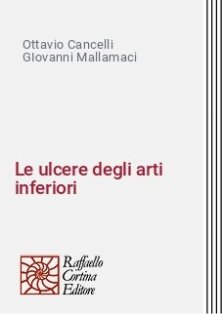 Le ulcere degli arti inferiori - Diagnosi e trattamento