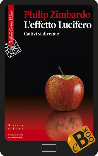 L'effetto lucifero - Cattivi si diventa?