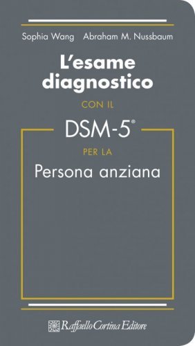 L’esame diagnostico con il DSM-5 per la persona anziana