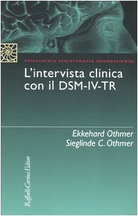 L'intervista clinica con il DSM-IV-TR - Nuova edizione
