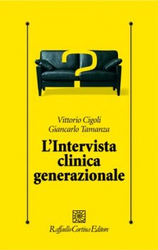 L'Intervista clinica generazionale