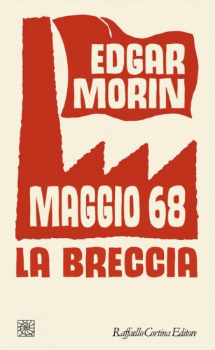 Maggio 68 - La breccia