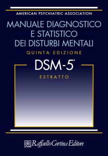 MANUALE DIAGNOSTICO  E STATISTICO DEI DISTURBI MENTALI
