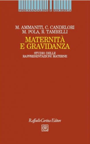Maternità e gravidanza - Studio delle rappresentazioni materne