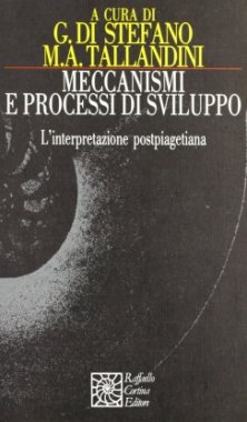 Meccanismi e processi di sviluppo - L’interpretazione postpiagetiana