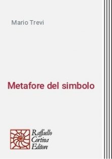 Metafore del simbolo - Ricerche sulla funzione simbolica nella psicologia complessa