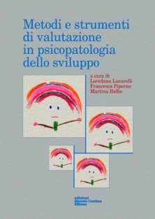 Metodi e strumenti di valutazione in psicopatologia dello sviluppo