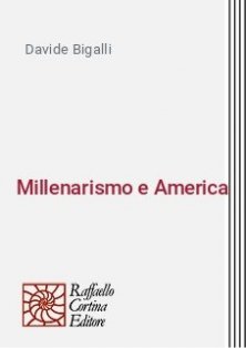 Millenarismo e America - Nascita del nuovo mondo o fine dell'antico?