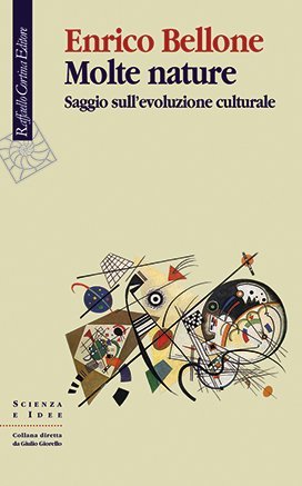 Molte nature - Saggio sull'evoluzione culturale