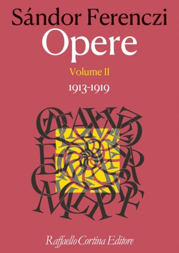 Opere - Volume II - 1913-1919