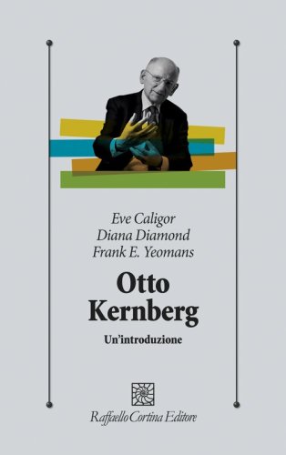 Otto Kernberg - Un’introduzione