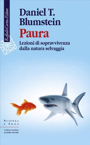 Paura - Lezioni di sopravvivenza dalla natura selvaggia