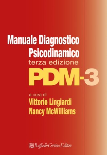 PDM-3 - Manuale Diagnostico Psicodinamico - Terza Edizione