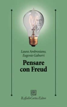 Pensare con Freud