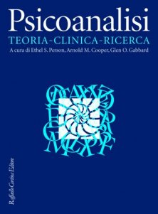 Psicoanalisi - Teoria, clinica, ricerca
