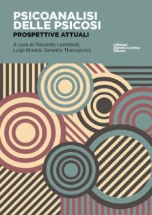 Psicoanalisi delle psicosi - Prospettive attuali