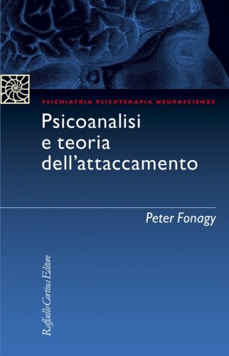 Psicoanalisi e teoria dell'attaccamento