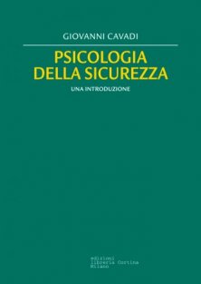 Psicologia della sicurezza - Una introduzione