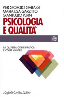 Psicologia e qualità - La qualità come pratica e come valore
